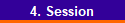 4. Session